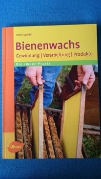 Bienenwachs - Gewinnung, Verarbeitung, Produkte