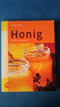 Honig köstlich, gesund und vielseitig